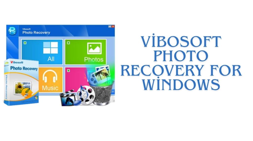 Vibosoft Photo Recovery for Windows